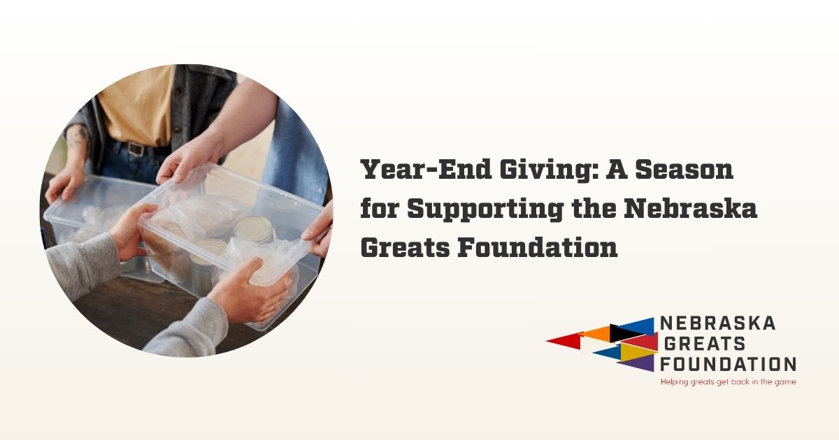 Year-End Giving: A Season for Supporting the Nebraska Greats Foundation